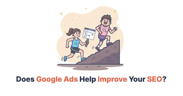Does Google Ads Help Improve Your SEO?